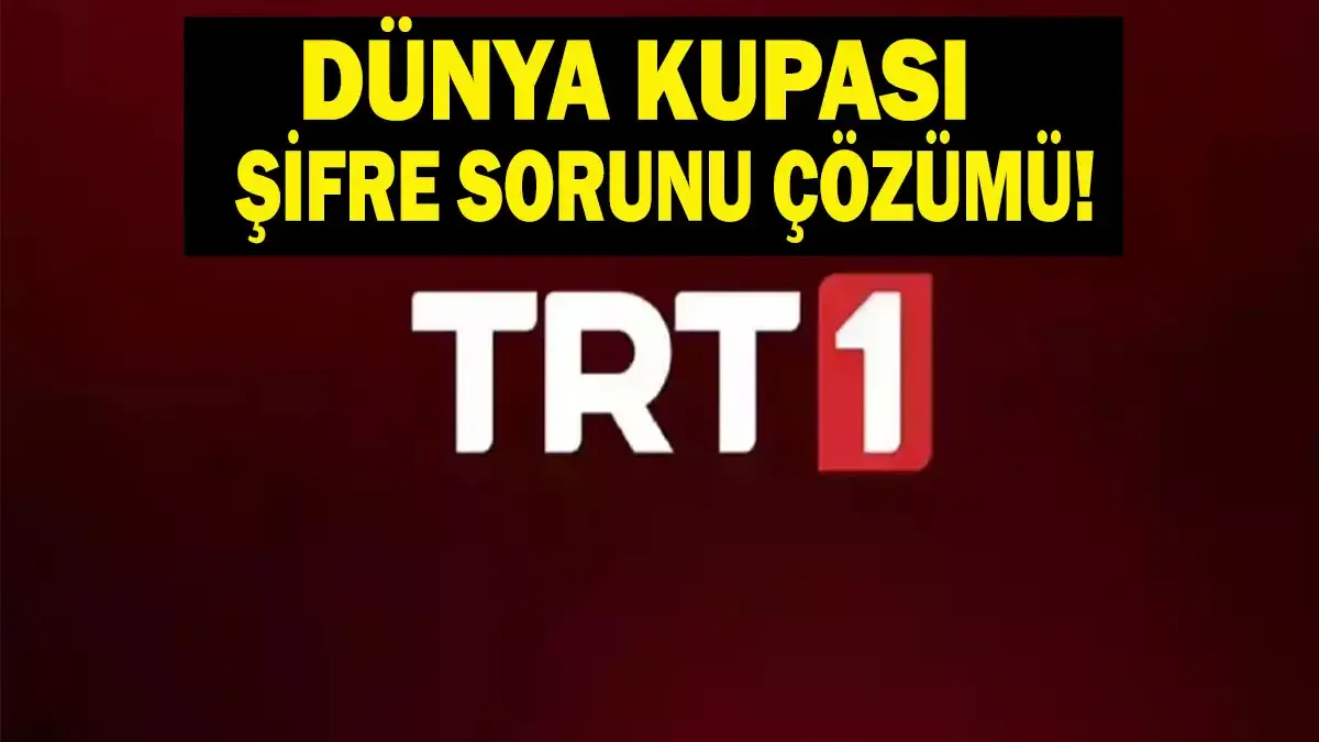 TRT 1 Şifre Sorunu Nasıl Çözülür? Fransa - İspanya Maçı Güncel Frekanslar TRT 1 Şifre Sorunu Nasıl Çözülür? Fransa - İspanya Maçı Güncel Frekanslar