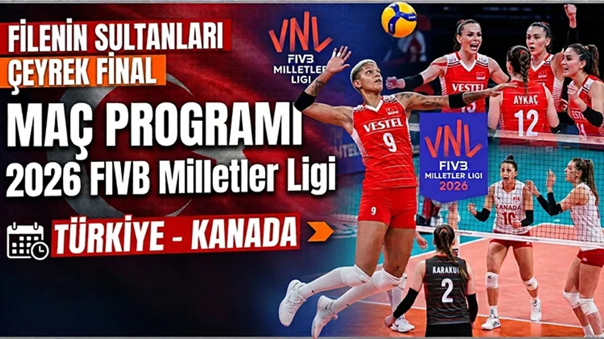 Filenin Sultanları Kanada ile Karşılaşıyor: VNL 2026 Çeyrek Final Maçı Saat Kaçta? Filenin Sultanları Kanada ile Karşılaşıyor: VNL 2026 Çeyrek Final Maçı Saat Kaçta?