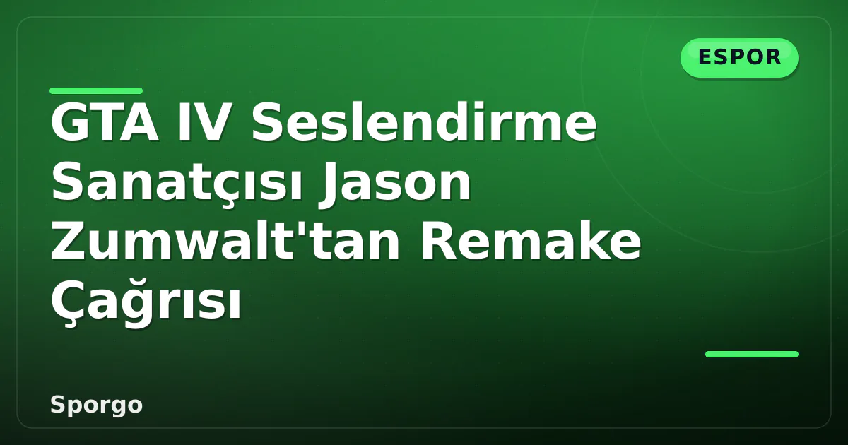 GTA IV Seslendirme Sanatçısı Jason Zumwalt'tan Remake Çağrısı GTA IV Seslendirme Sanatçısı Jason Zumwalt'tan Remake Çağrısı