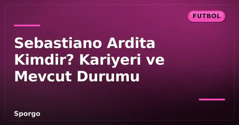 Sebastiano Ardita Kimdir? Kariyeri ve Mevcut Durumu