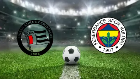 Fenerbahçe Avusturya Kampında Son Prova: LASK Linz Maçı Saat Kaçta?