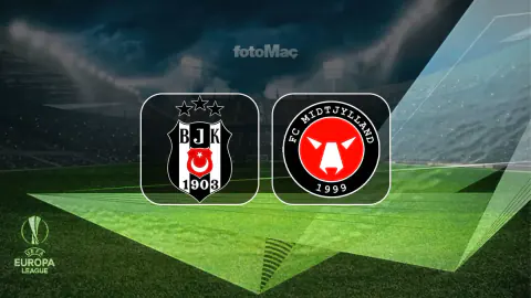 Beşiktaş - Midtjylland Avrupa Ligi Maçı Ne Zaman, Saat Kaçta ve Hangi Kanalda?